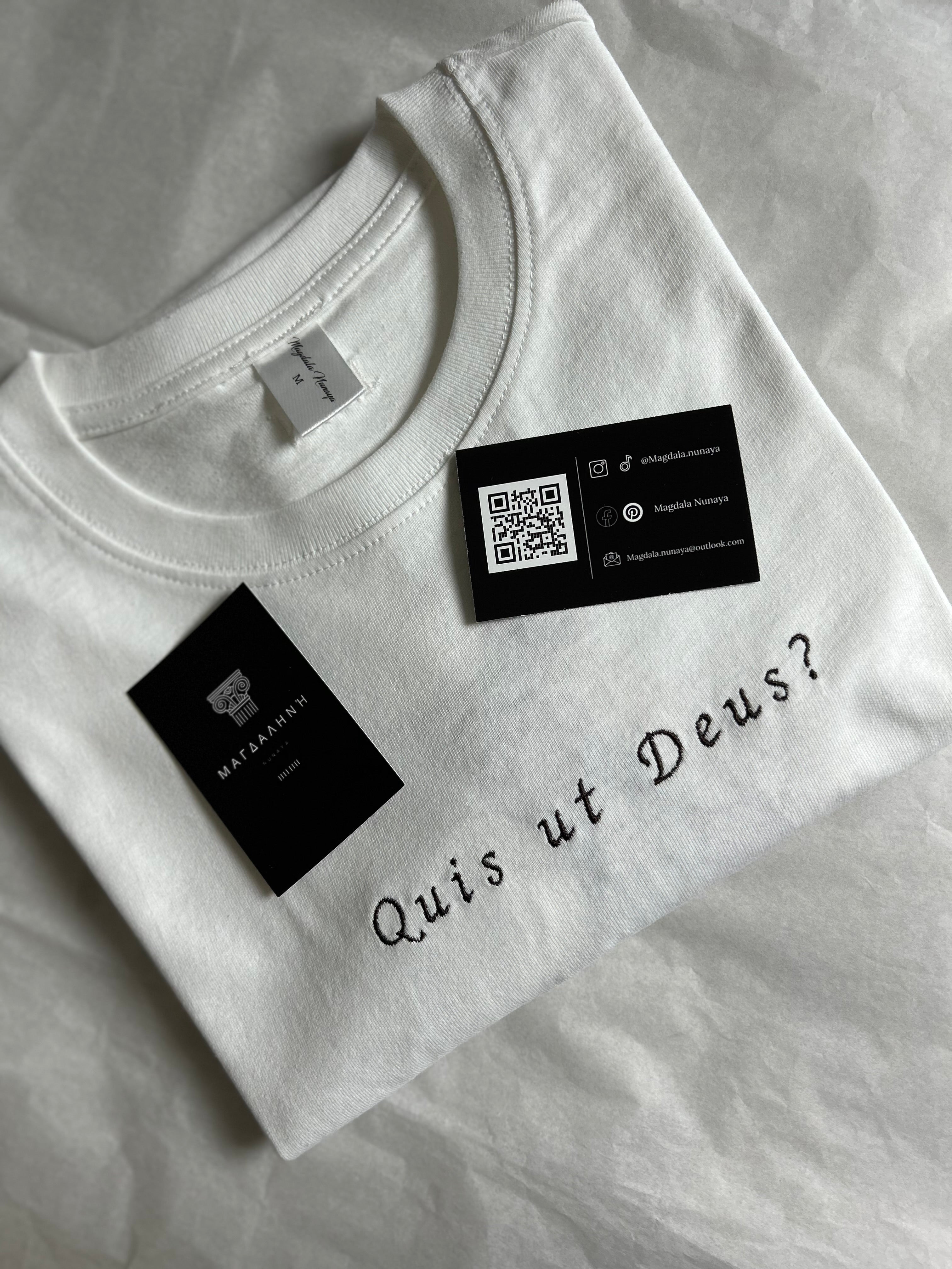 T-shirt Quis ut Deus ?